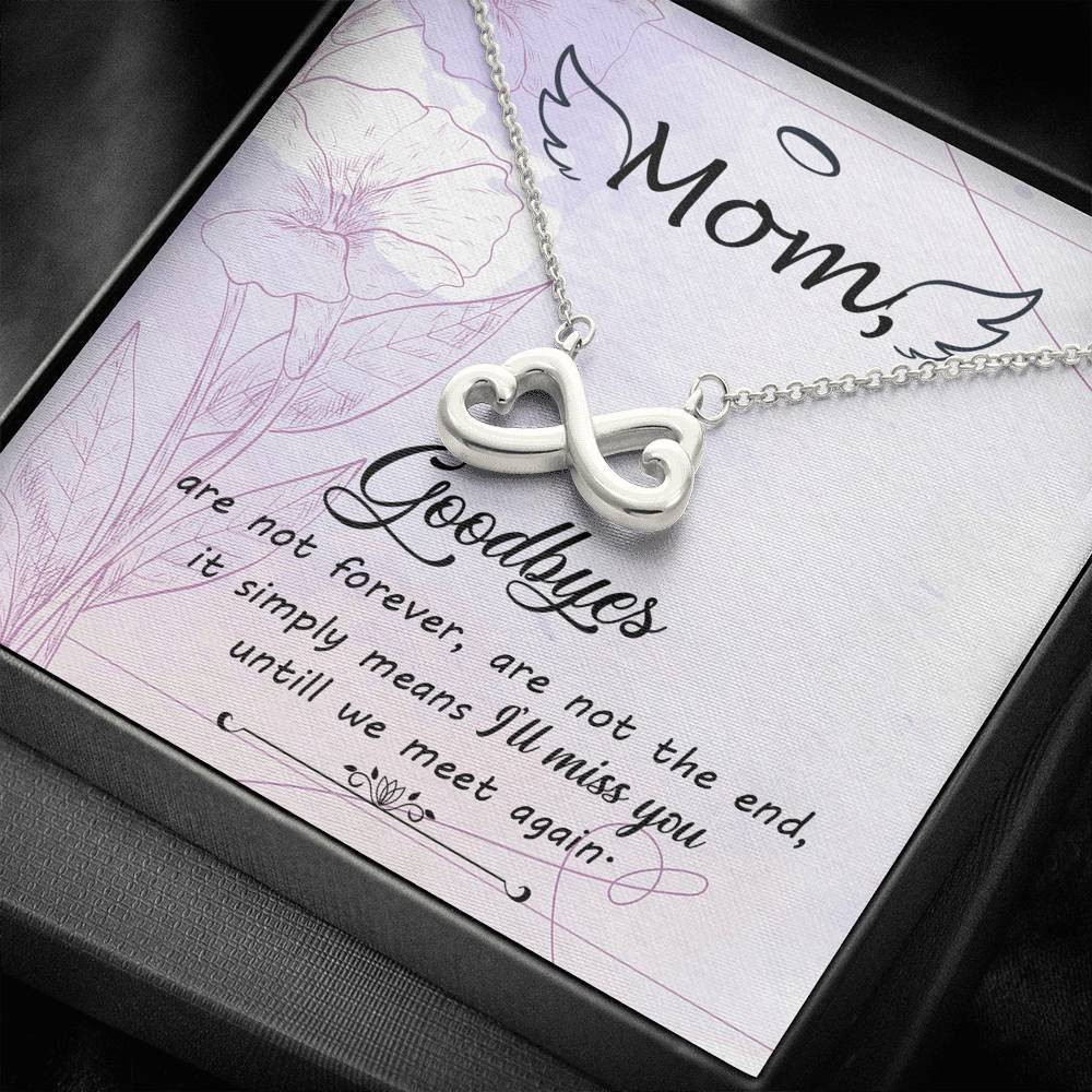 Infinity Heart Necklace Gift For Mom If Simply Means I Will Miss You Until We Meet Again