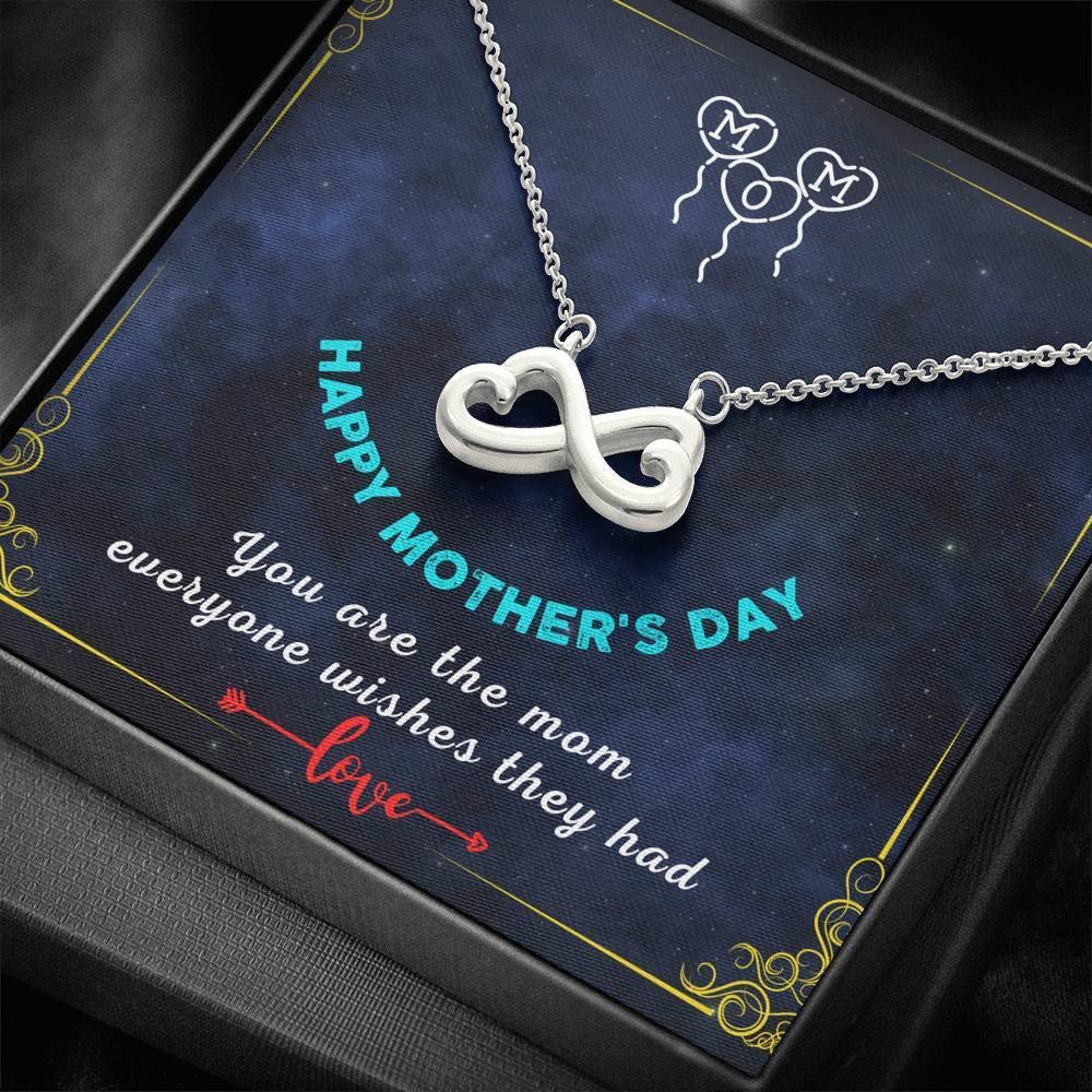 Infinity Heart Necklace Gift For Mom You're The Mom Everyone Wishes They Had Love