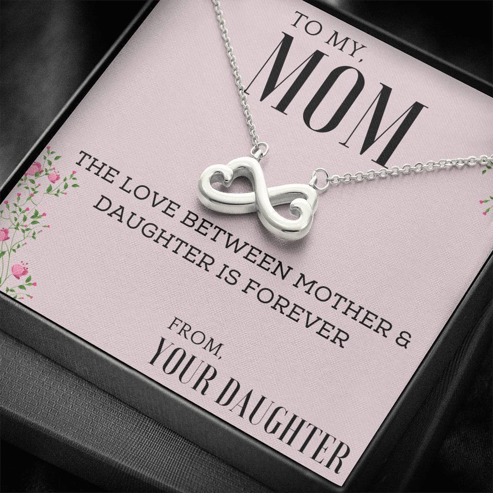 The Love Between Mother And Daughter Is Forever Gift For Mom Infinity Heart Necklace
