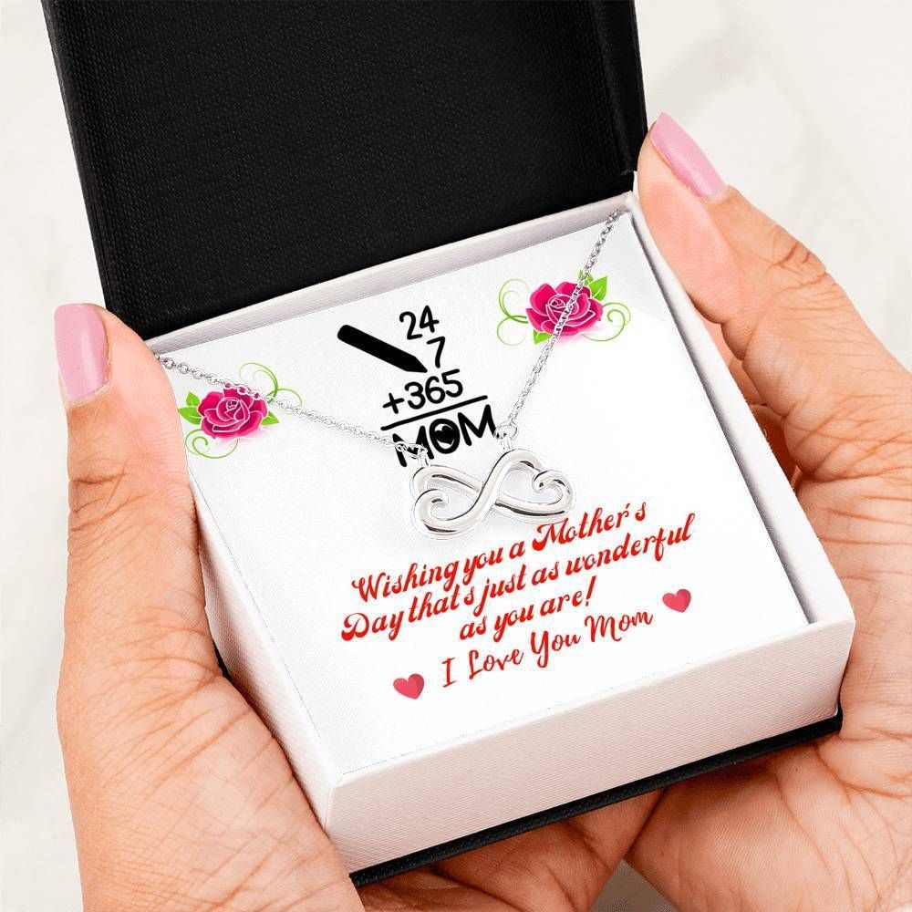 24 + 7 + 365 Mom Infinity Heart Necklace Gift For Mom