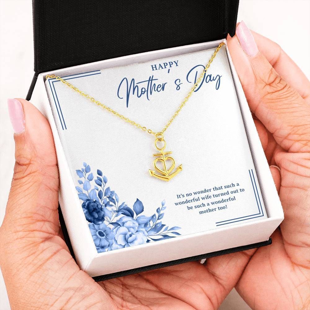 Happy Mother's Day Wonderful Wife To Wonderful Mother Anchor Necklace Gift For Mom