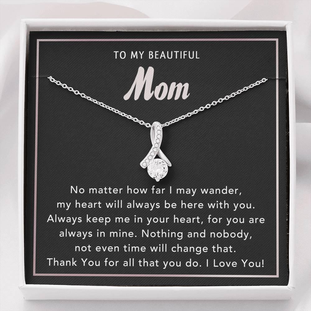 Always Keep Me In Your Heart Alluring Beauty Necklace Gift For Mommy