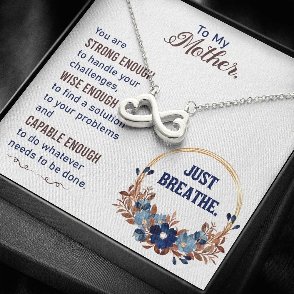 Gift For Mother Infinity Heart Necklace You Are Strong Enough Is Handle Your Challenges