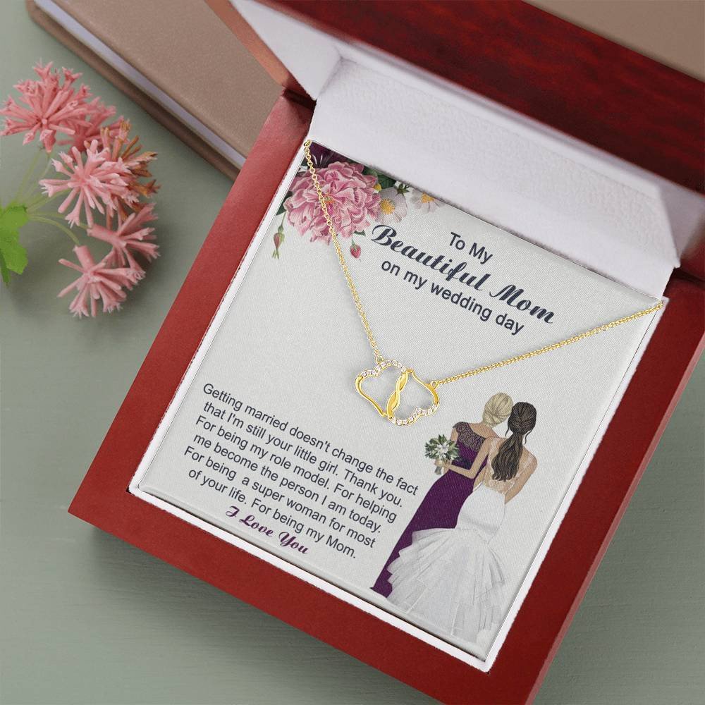 Everlasting Love Necklace Gift For Mom From Bride I'm Still Your Little Girl