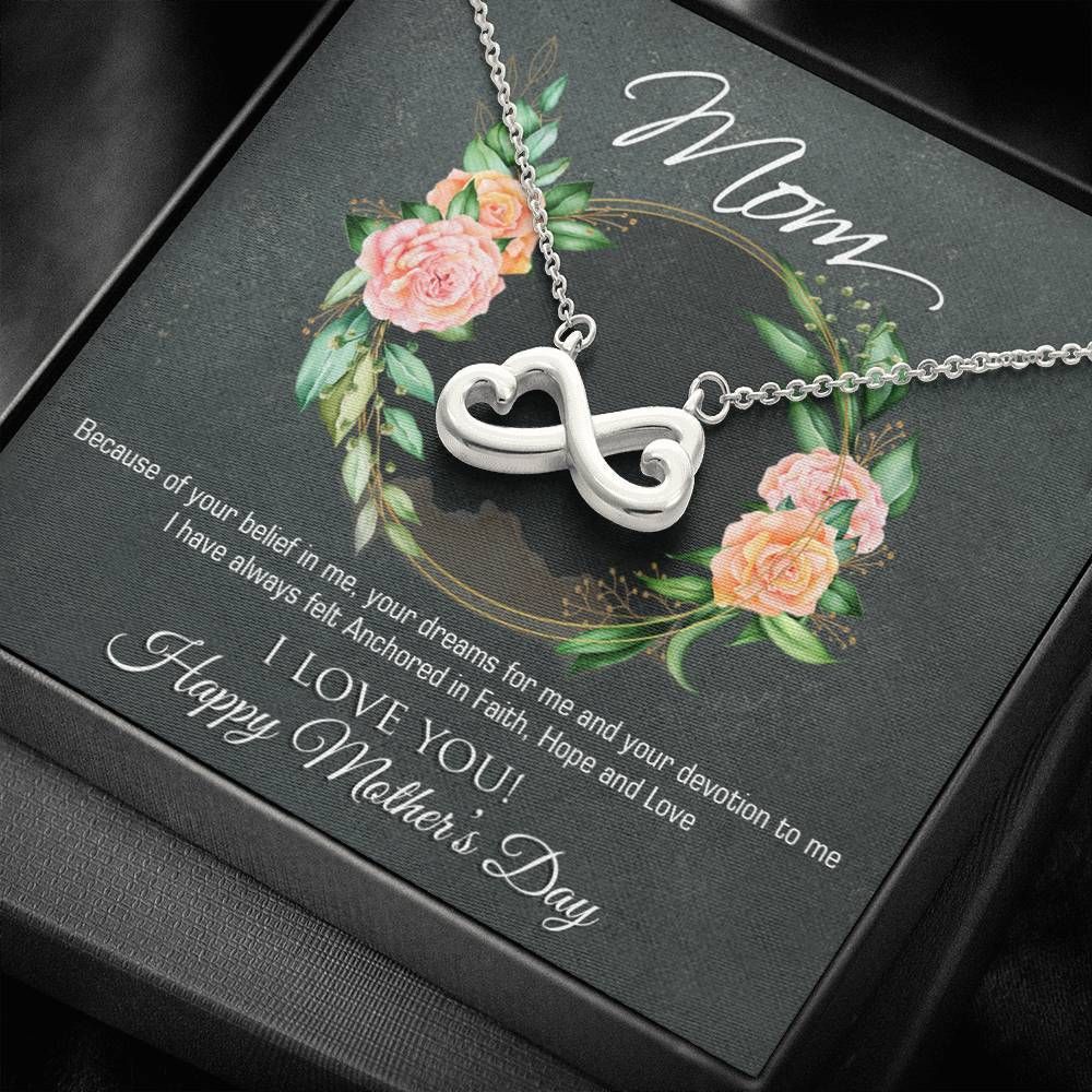 Infinity Heart Necklace Gift For Mom Love You Because Of You Belief In Me