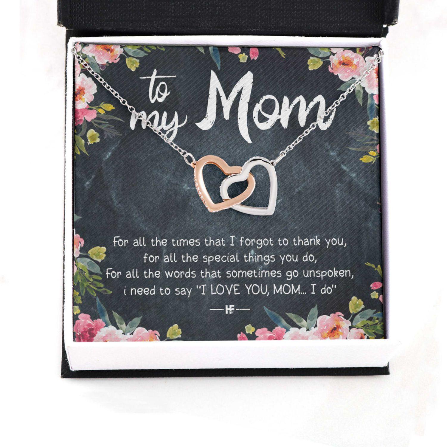 Mom Necklace, Gift For Mother's Day All The Times I Forgot To Thank You, Message Card Hearts Necklace