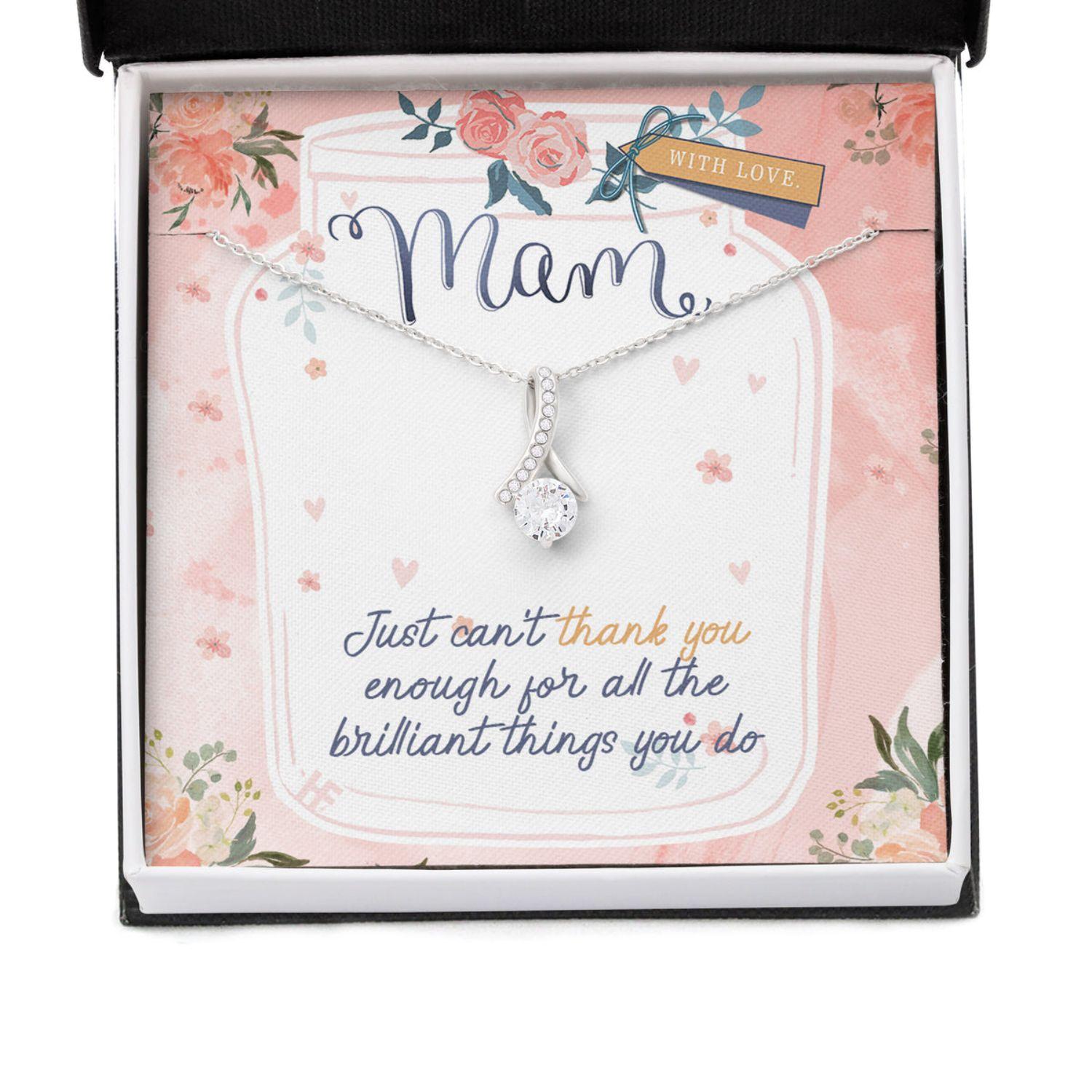 Mom Necklace, Gift For Mother's Day Can�t Thank You Enough, Message Card Beauty Necklace