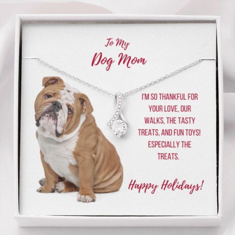 Dog Mom Necklace, Happy Holidays Gift - English Bulldog Dog Mom Beauty Necklace