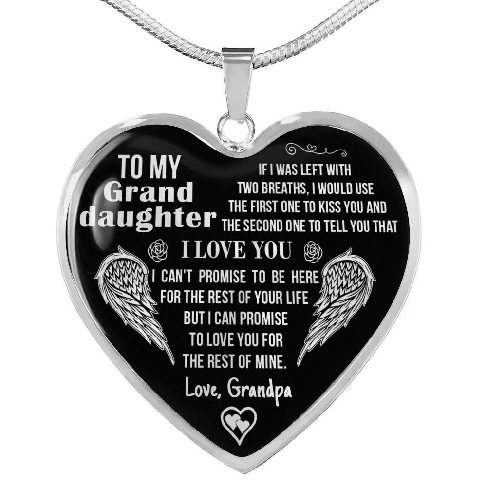 I Promise To Love You For The Rest Of Mine Heart Pendant Necklace Gift For Granddaughter