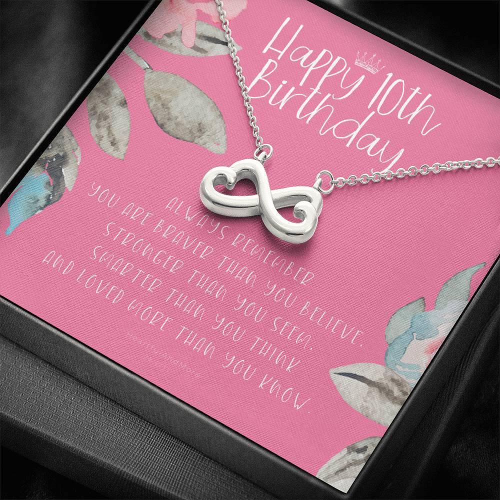 10th Birthday Infinity Heart Necklace Gift For Daughter You're Braver