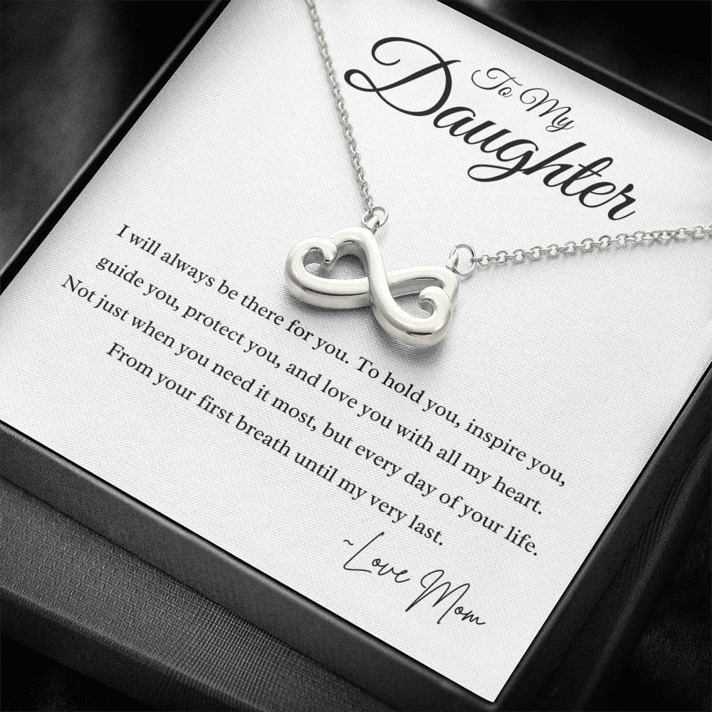 I Will Always Be There For You Gift For Daughter Infinity Heart Necklace