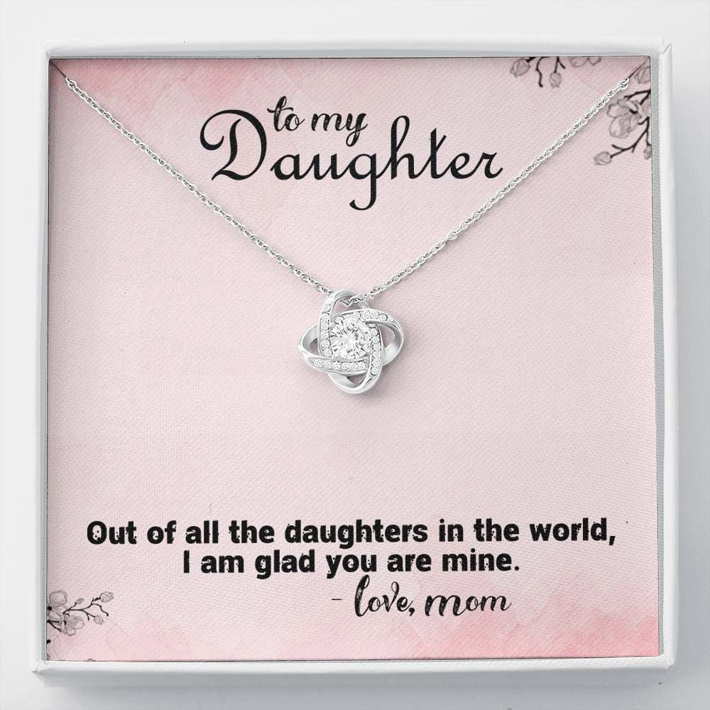 Love Knot Necklace Mom Gift For Daughter I Am Glad You Are Mine