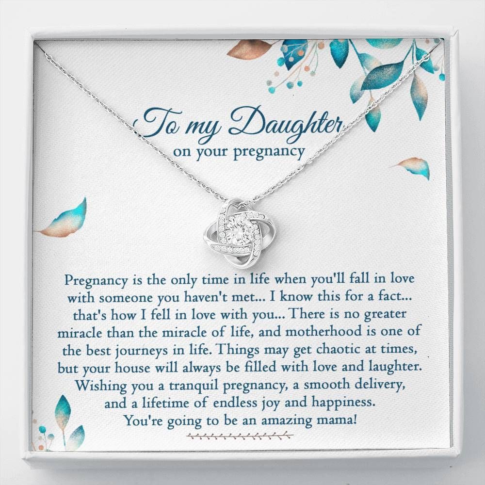 Love Knot Necklace Gift For Daughter You're Going To Be An Amazing Mama