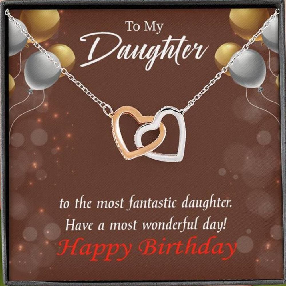 Have A Most Wonderful Day Birthday Gift For Daughter Interlocking Hearts Necklace