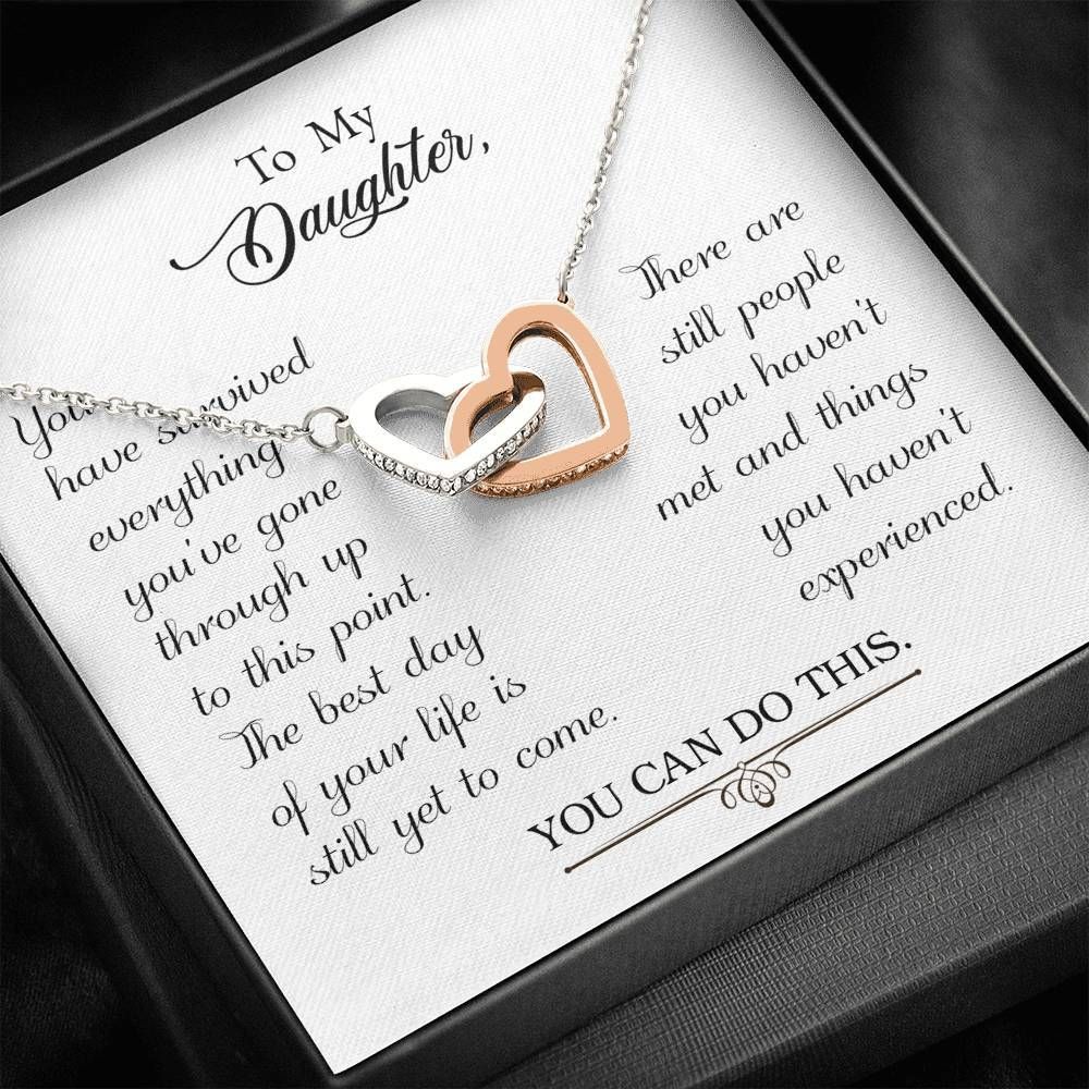 Gift For Daughter The Best Day Of Your Life Is Still Yet To Come Interlocking Hearts Necklace