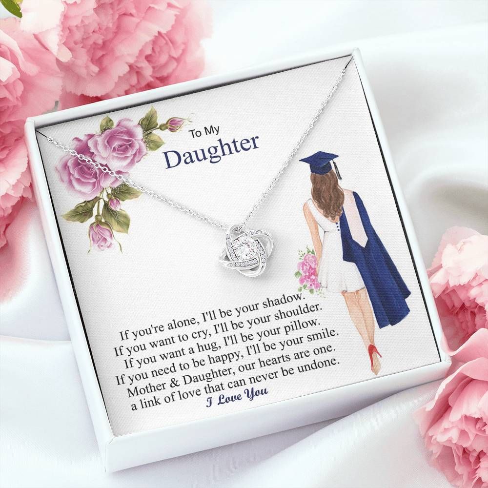 If You Want A Hug I Will Be Your Pillow Love Knot Necklace Graduation Gift  For Daughter | 90 LoveHome