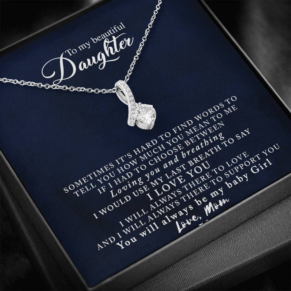 Alluring Beauty Necklace Graduation Gift Mom Gift For Daughter You Will Always Be My Baby Girl
