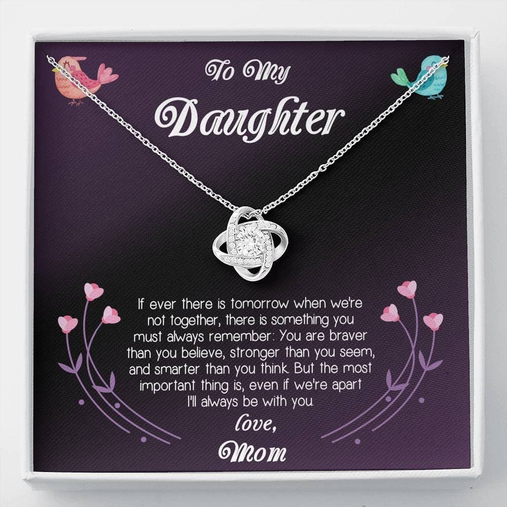 Love Knot Necklace Mom Gift For Daughter Always Be With You