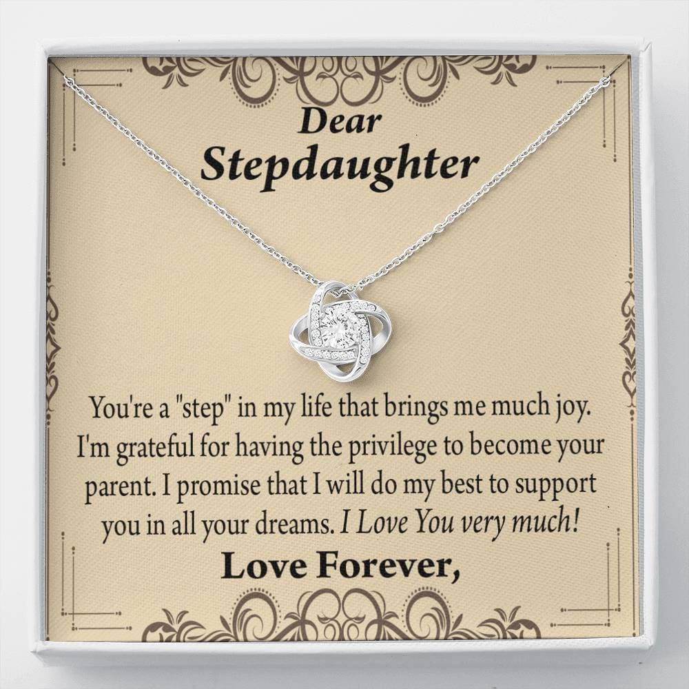 I Will Do My Best To Support You Love Knot Gift For Stepdaughter