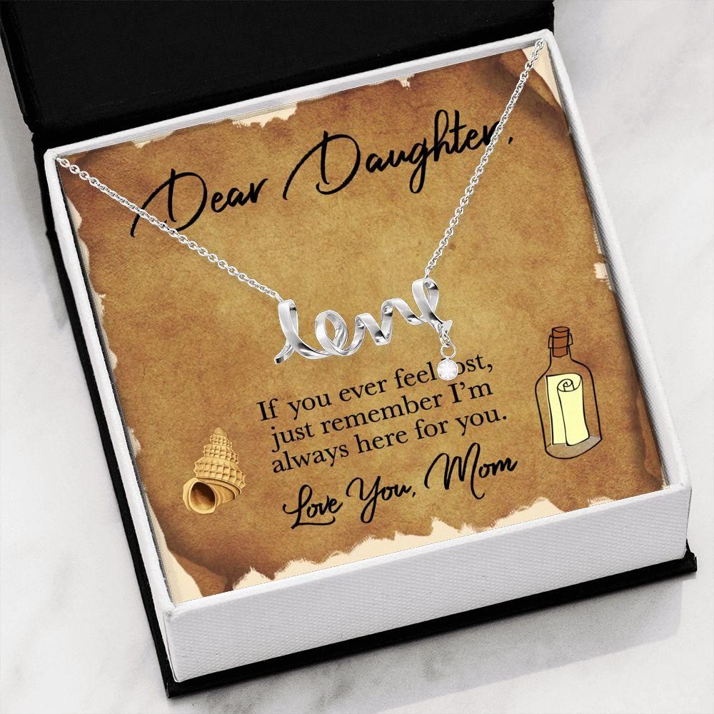 I'm Always Here For You Gift For Daughter Scripted Love Necklace