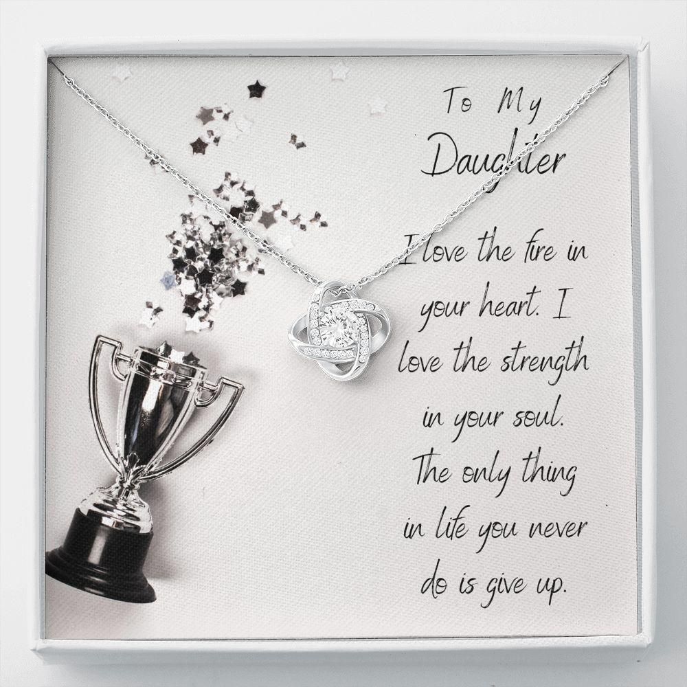 I Love The Fire In Your Heart Gift For Daughter Love Knot Necklace