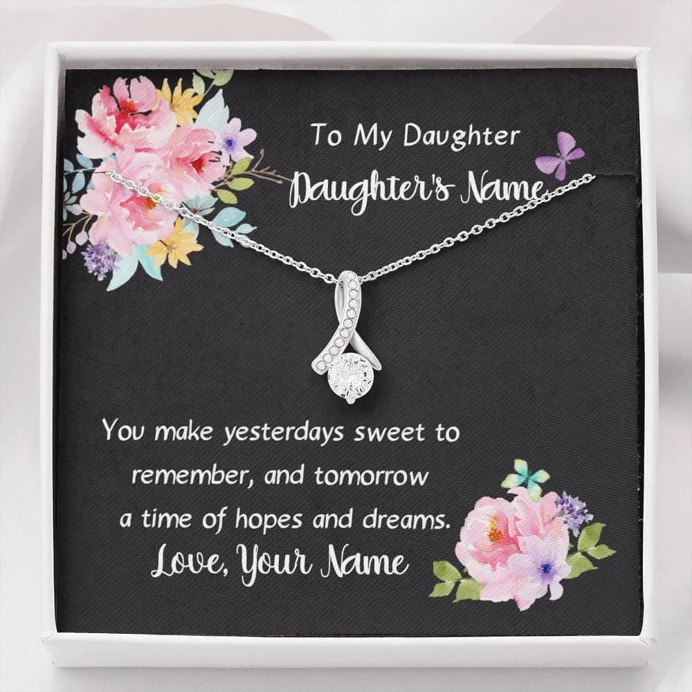 You Make Yesterdays Sweet Gift For Daughter Custom Name Alluring Beauty Necklace