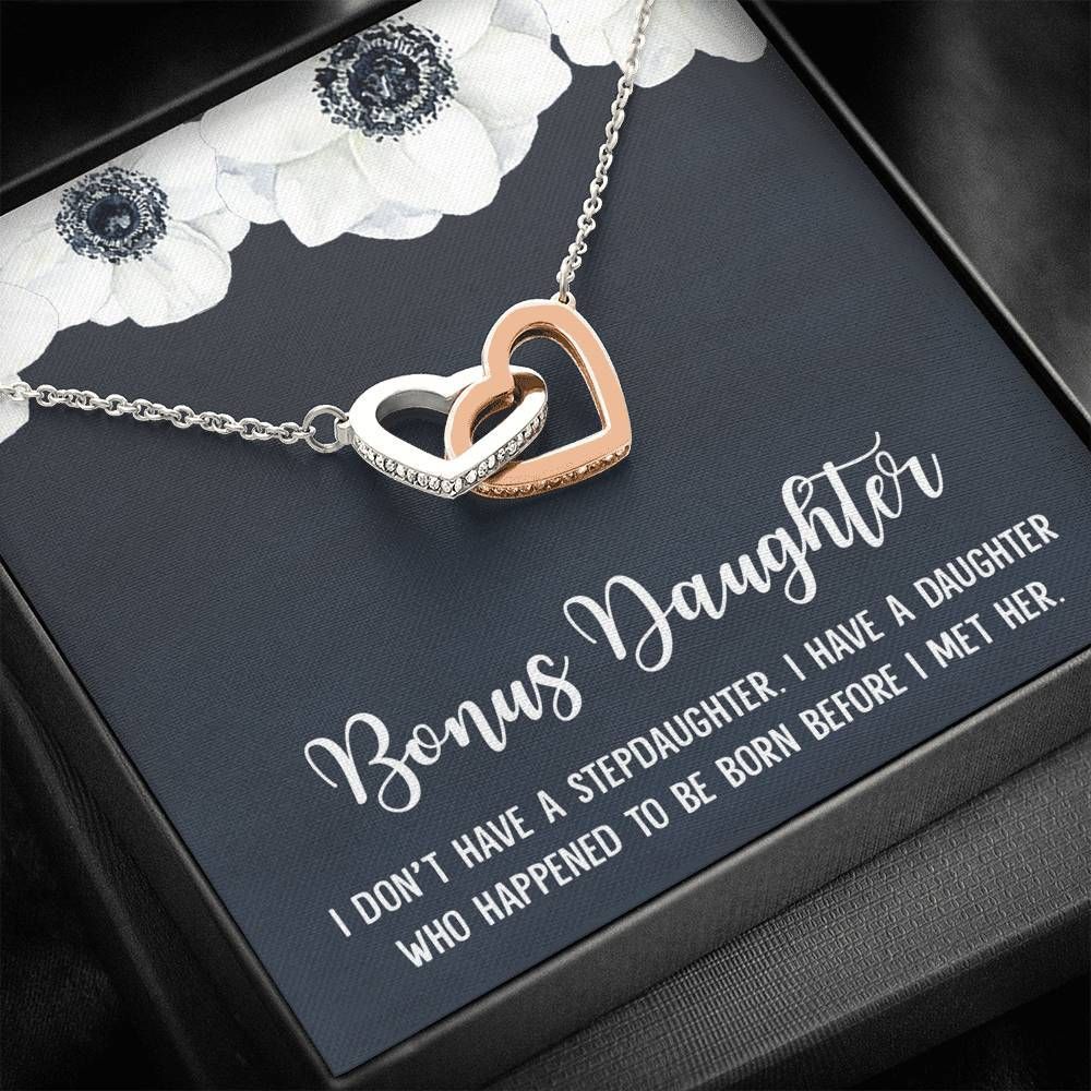 I Don't Have A Stepdaughter White Flower Interlocking Hearts Necklace Gift For Bonus Daughter