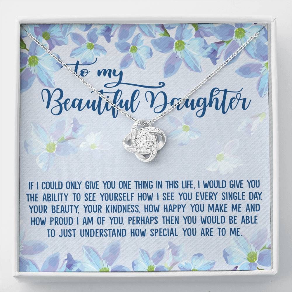 How Proud I Am Of You Love Knot Necklace Gift For Daughter
