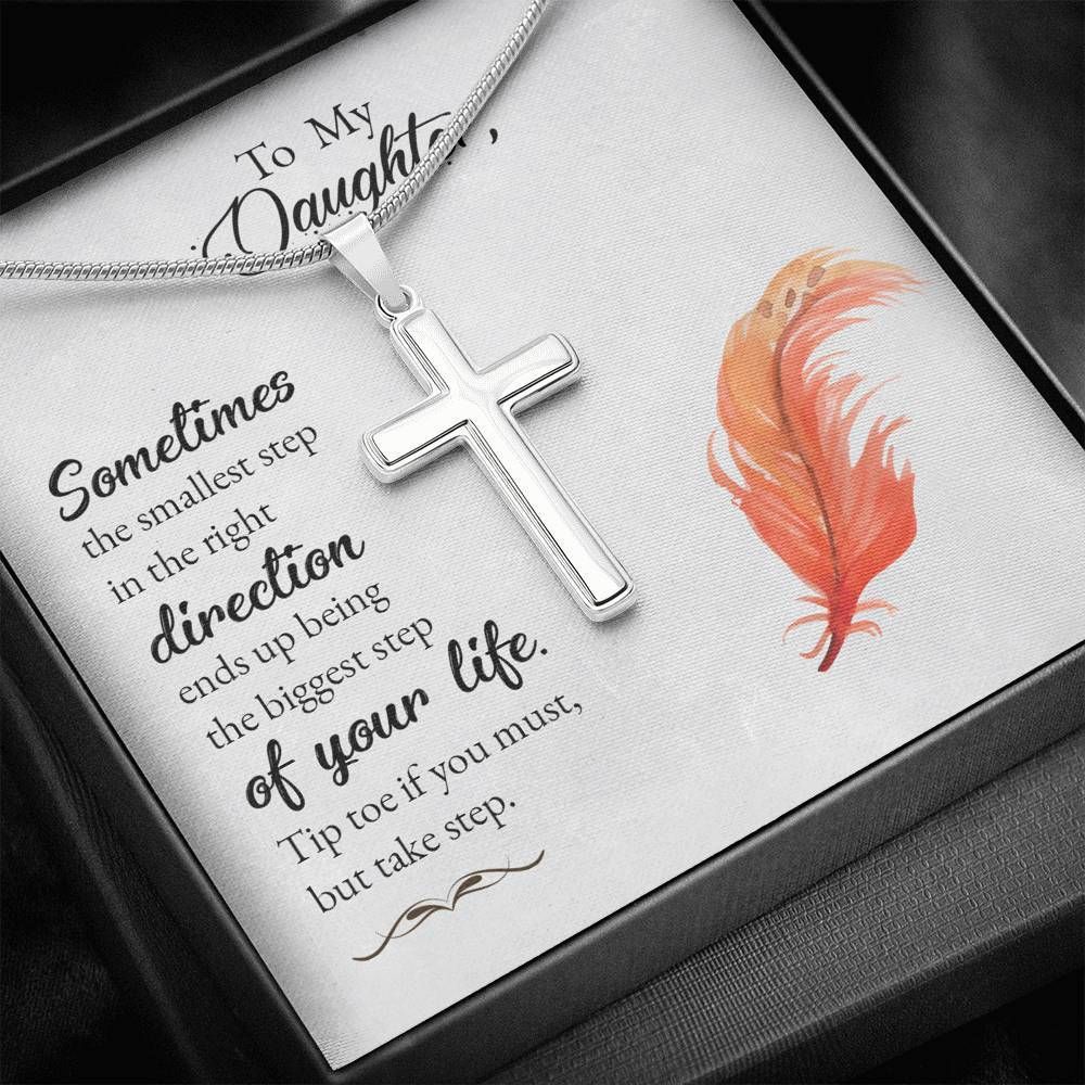 Sometimes The Smallest Step In The Right Direction Cross Necklace Gift For Daughter