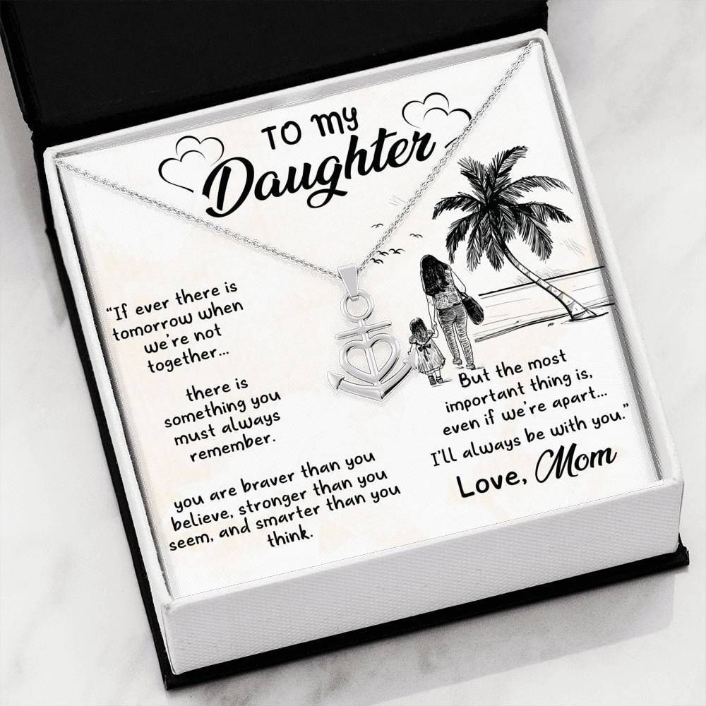Gift For Daughter I'll Always Be With You Stainless Anchor Necklace