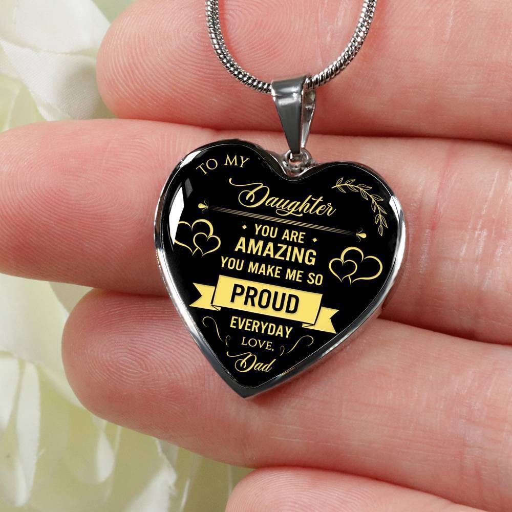 Gift For Daughter You Make Me So Proud Stainless Heart Pendant Necklace