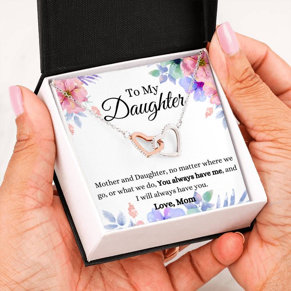 Gift For Daughter You'll Always Have Me Interlocking Hearts Necklace