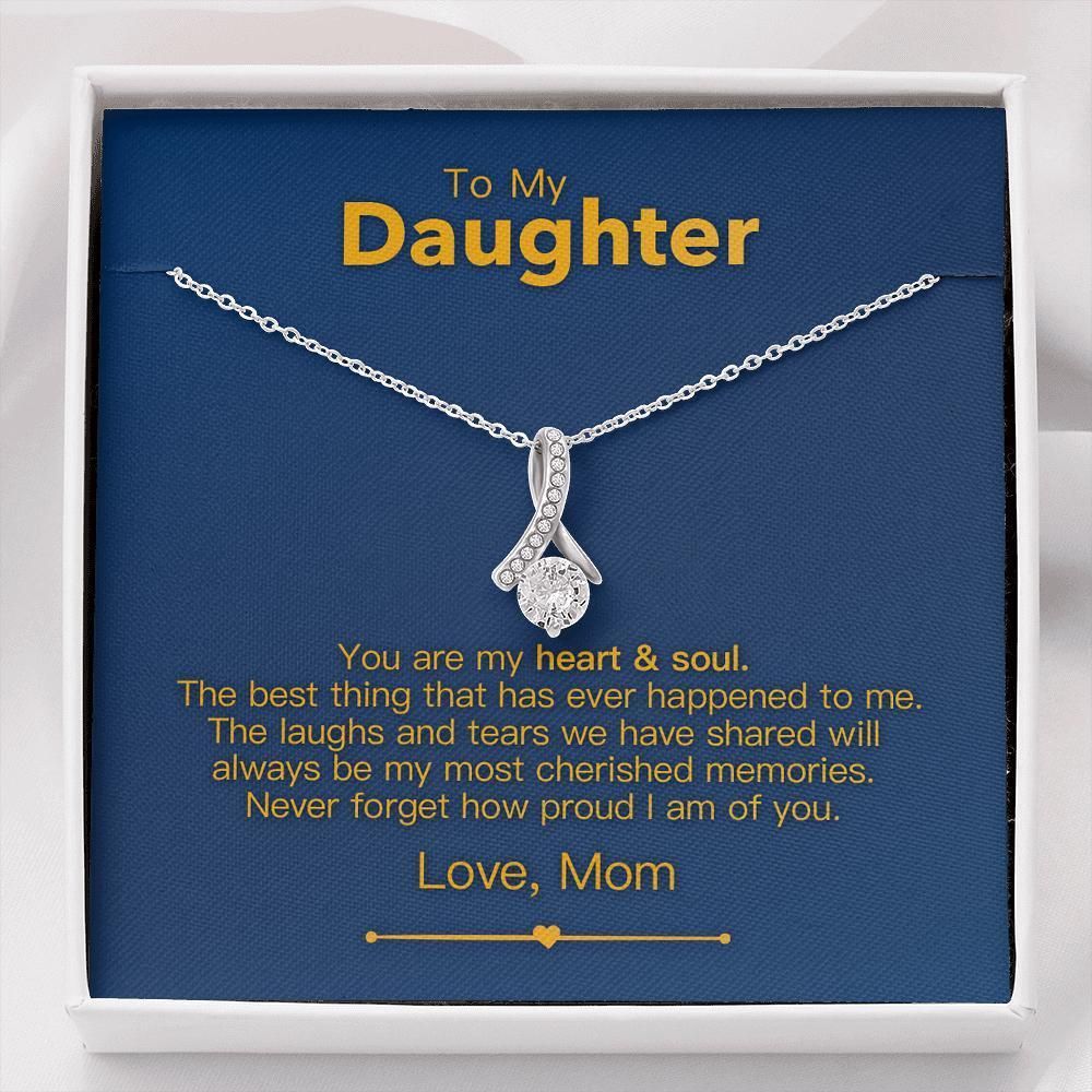 To My Daughter How Proud I Am Of You Alluring Beauty Necklace