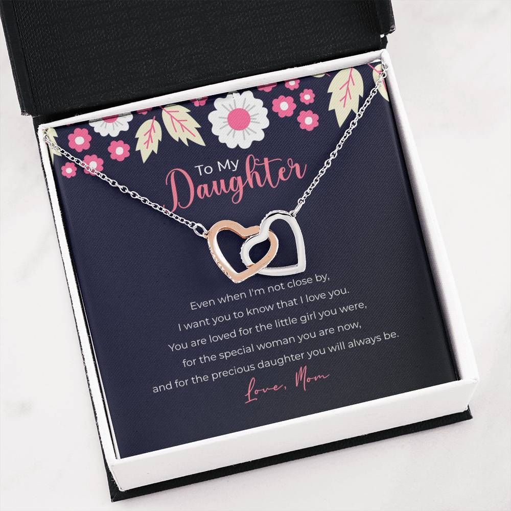When I'm Not Close By Interlocking Hearts Necklace For Daughter