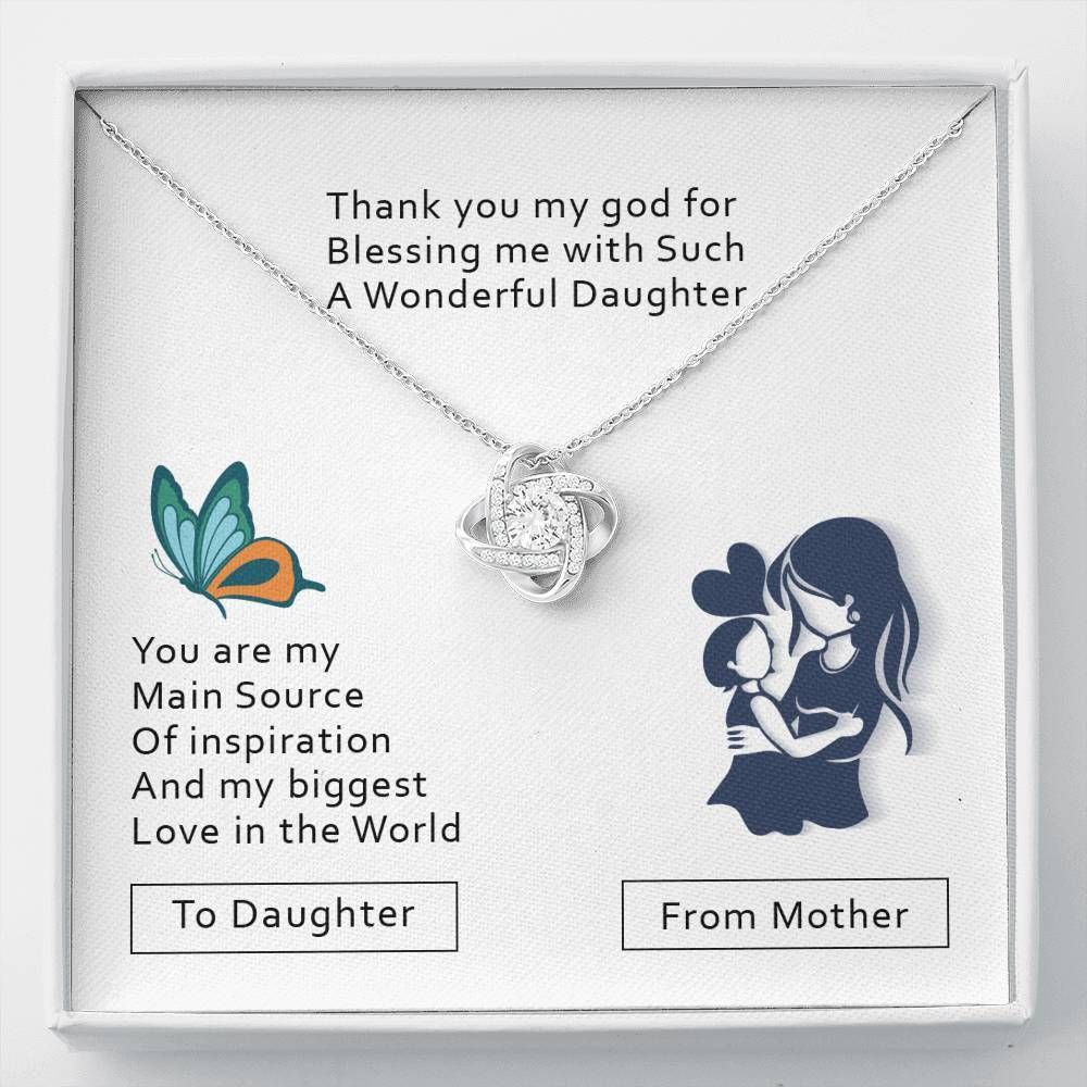 You Are My Main Source Love Knot Necklace Giving Daughter