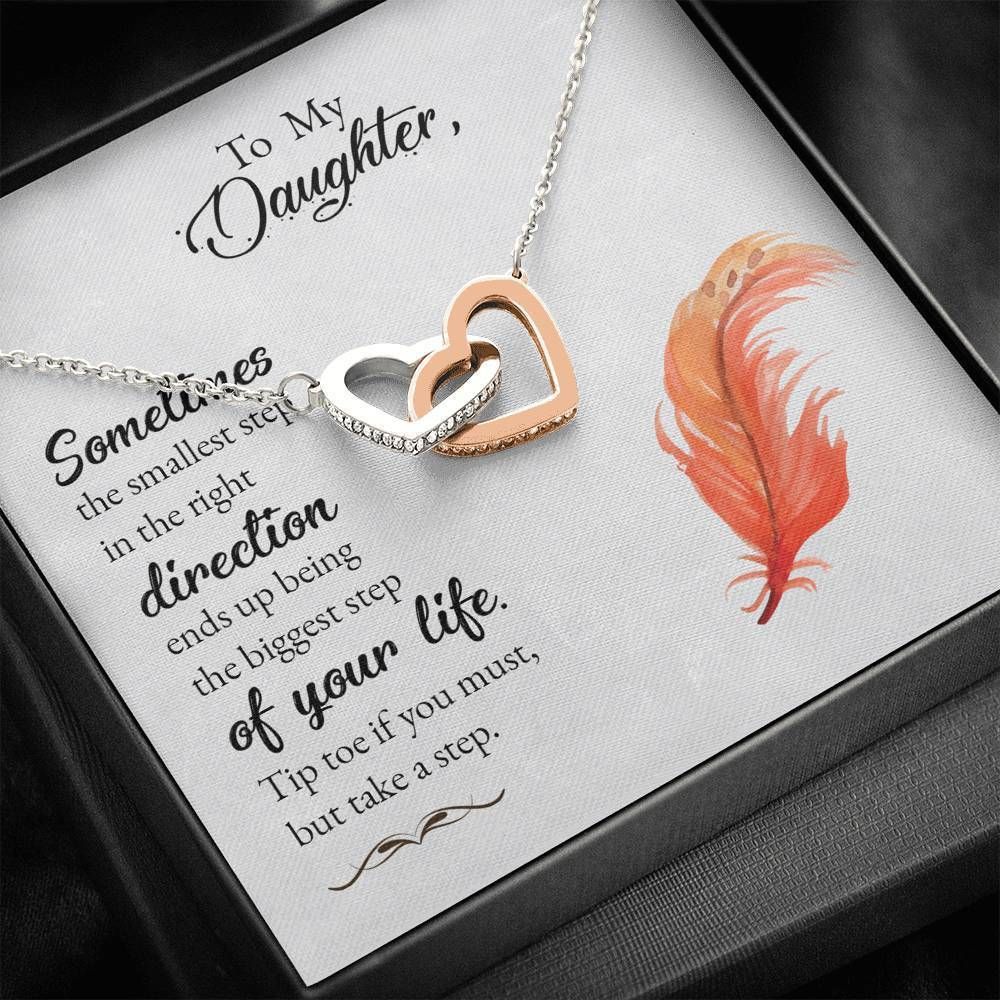 The Biggest Step Of Your Life Interlocking Hearts Necklace To Daughter