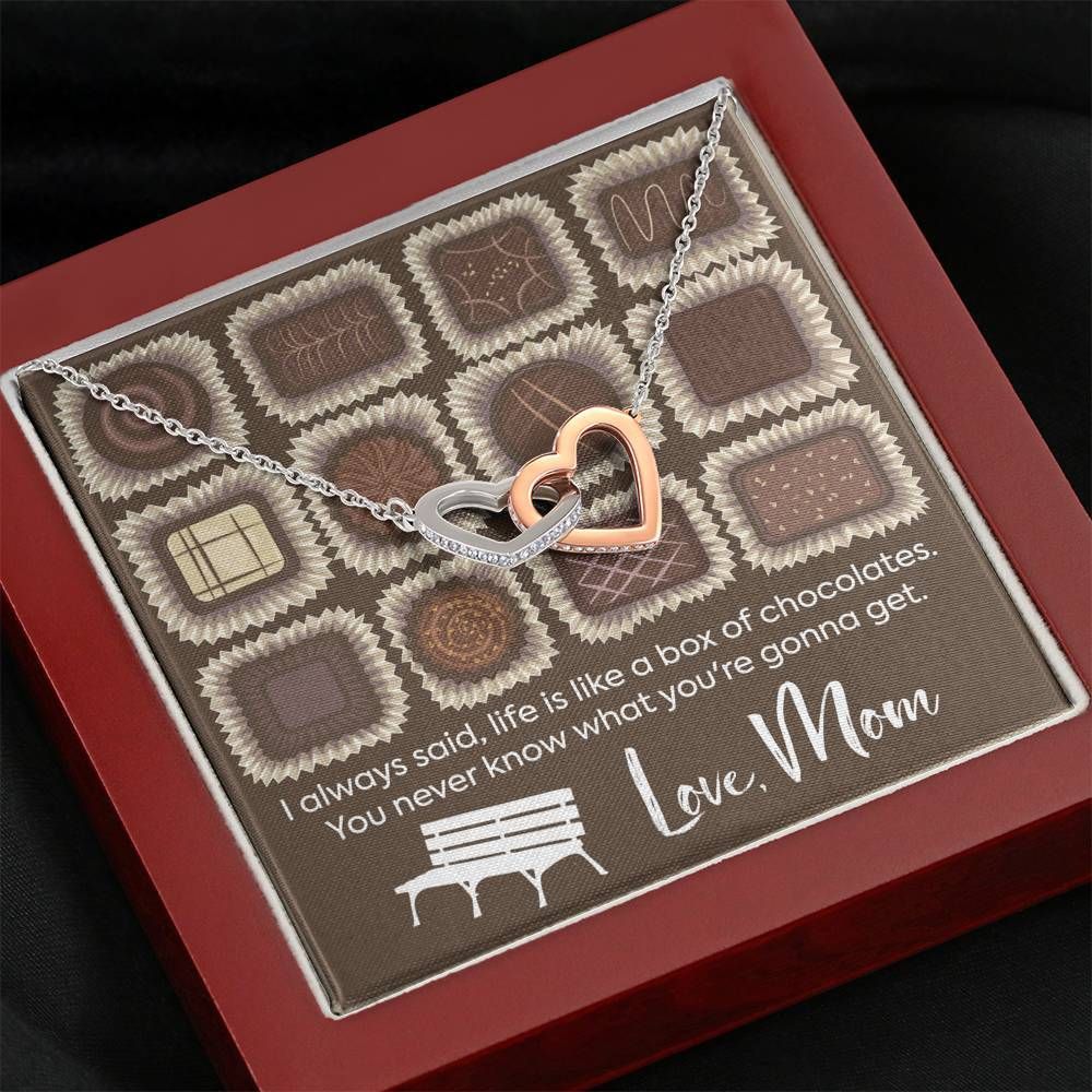 Life Is Like A Box of Chocolates Giving Daughter Interlocking Hearts Necklace