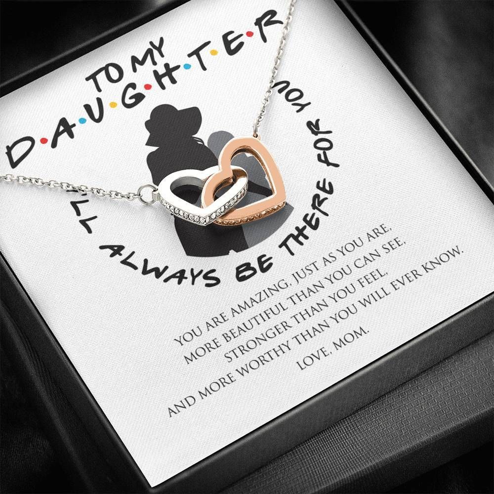 I'll Always Be There For You Interlocking Hearts Necklace To Daughter