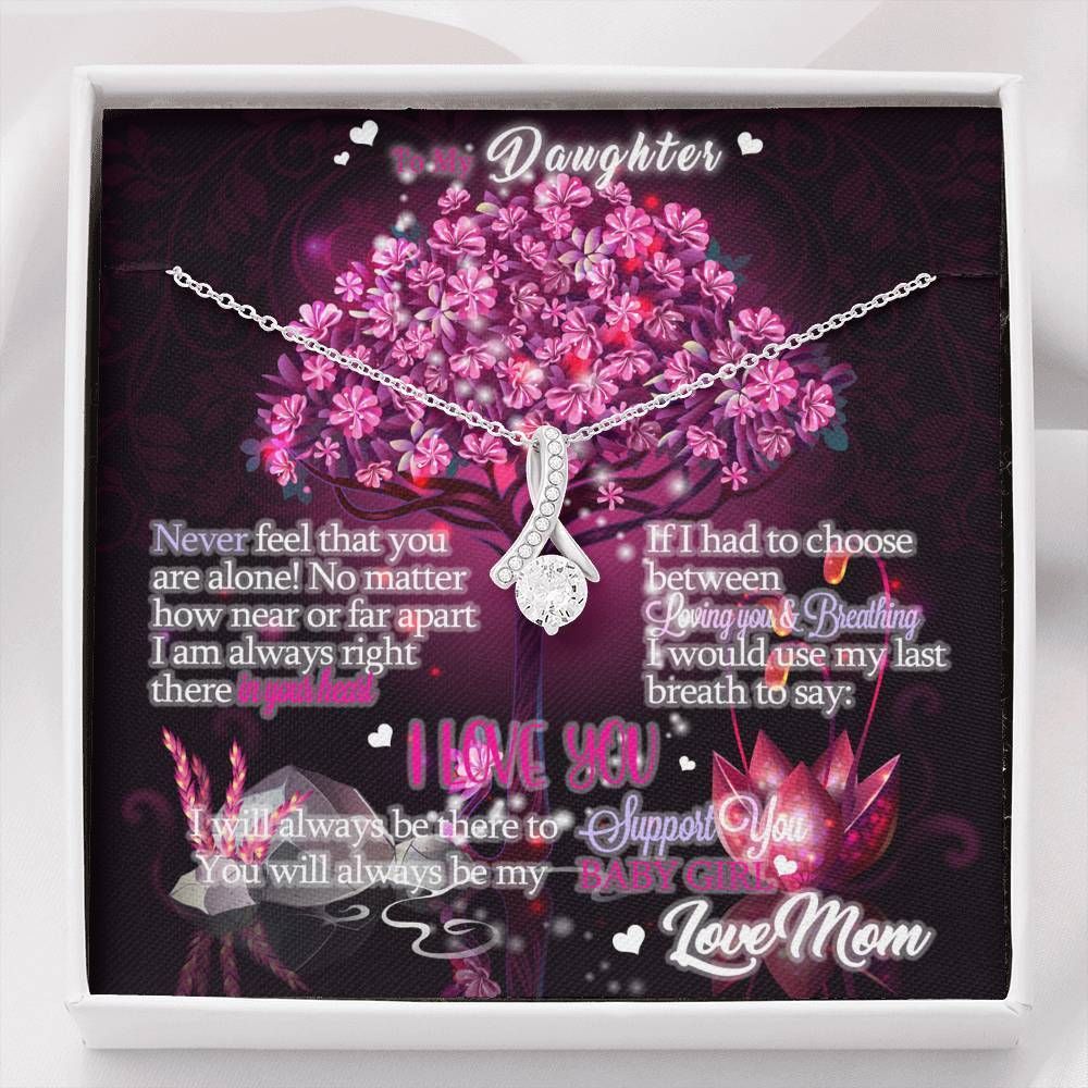 Always Be My Baby Girl Alluring Beauty Necklace To Daughter