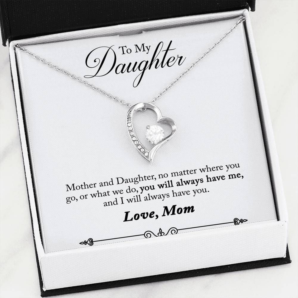 I'll Always Have You Forever Love Necklace For Daughter