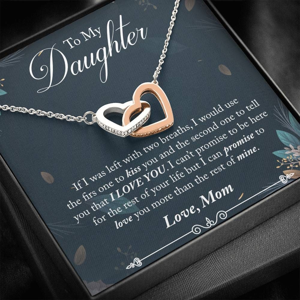 To My Daughter Love You For The Rest Of My Life Interlocking Hearts Necklace