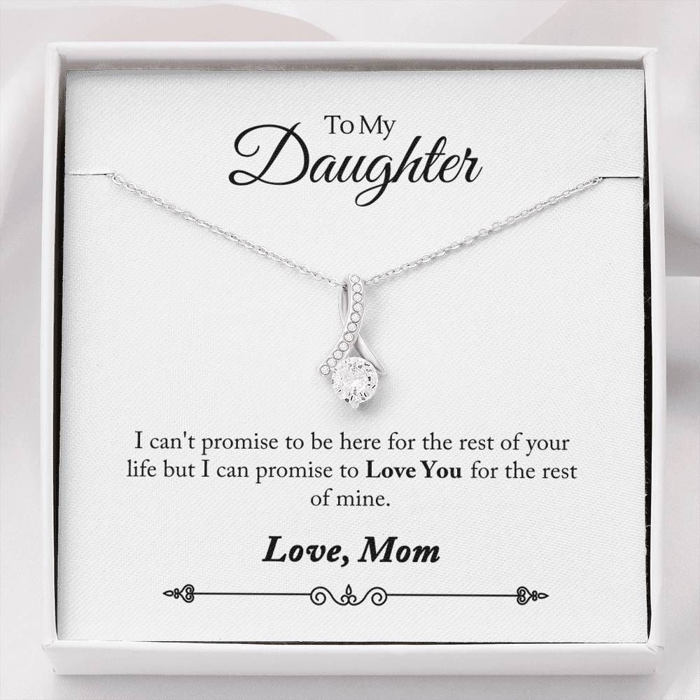 Love You For The Rest Of Mine Alluring Beauty Necklace For Daughter