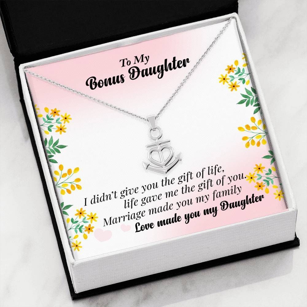 Love Made You My Daughter Anchor Necklace For Bonus Daughter