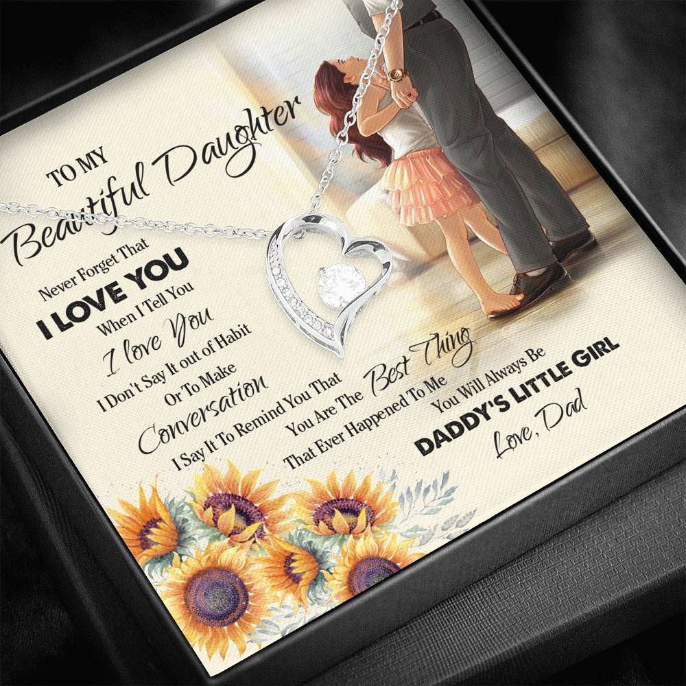 The Best Thing Happened To Me Forever Love Necklace Gift For Daughter