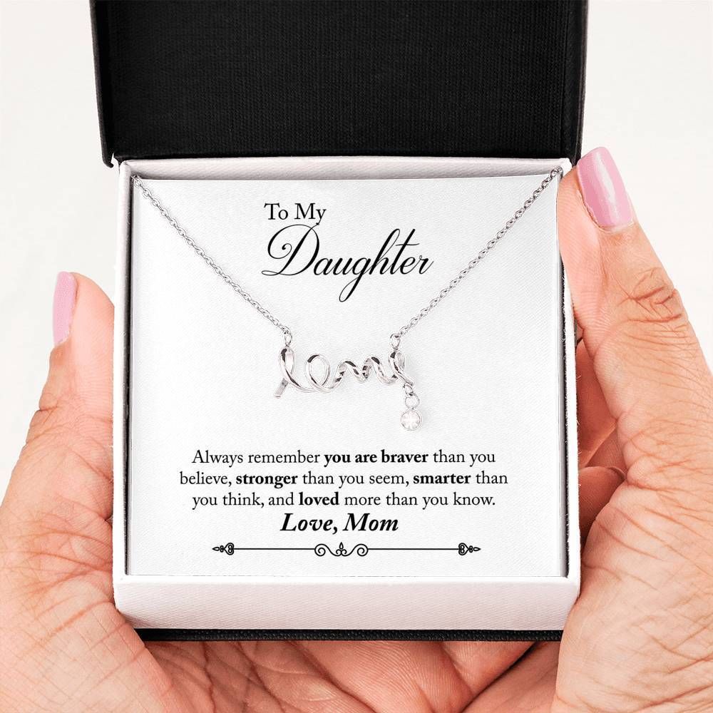 Always Remember Scripted Love Necklace Gift For Daughter