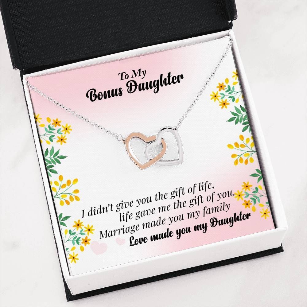 Life Gave Me The Gift Of You Interlocking Hearts Necklace For Bonus Daughter