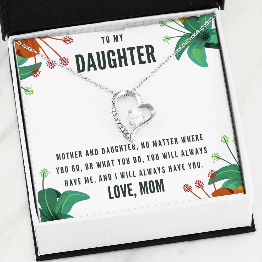 No Matter Where You Go Forever Love Necklace Gift For Daughter
