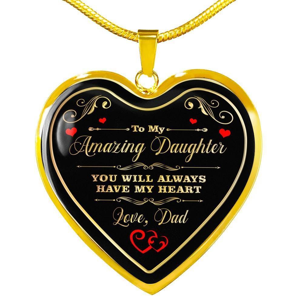 You'll Always Have My Heart Heart Pendant Necklace For Daughter