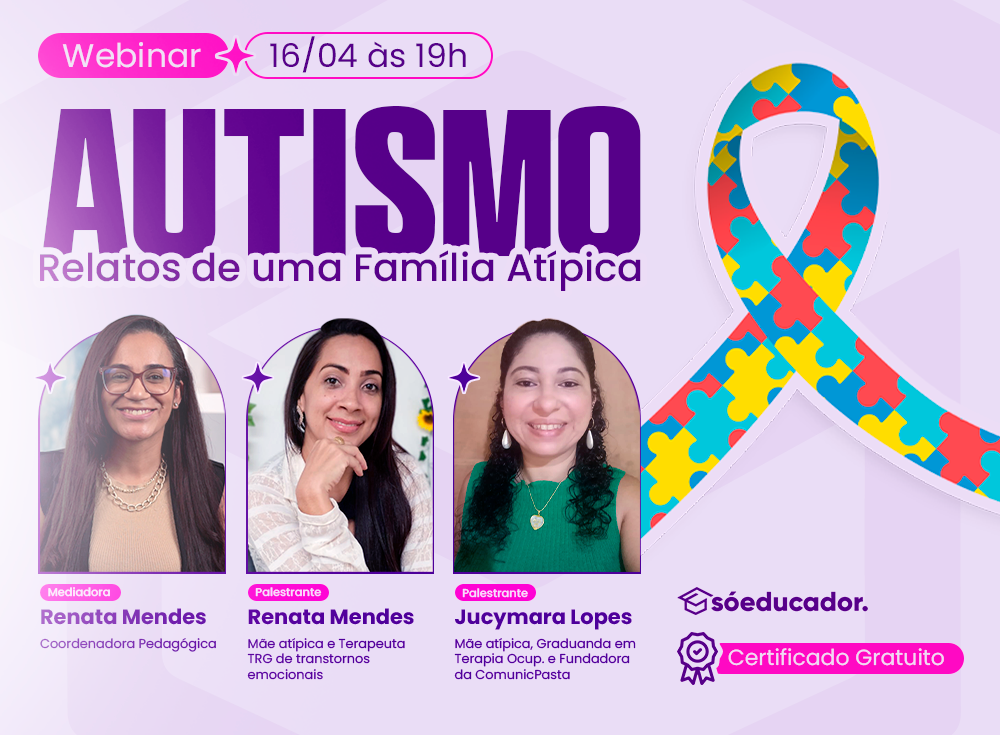 Autismo: Relatos de uma Família Atípica