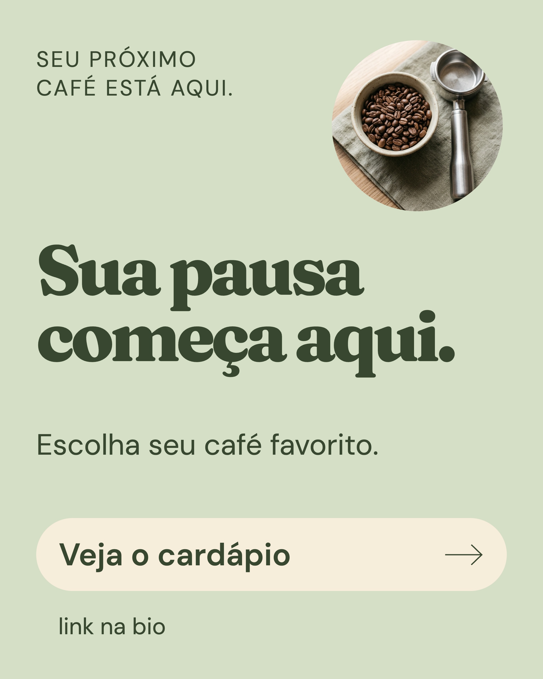 Sua pausa começa aqui. Veja o cardápio pelo link na bio